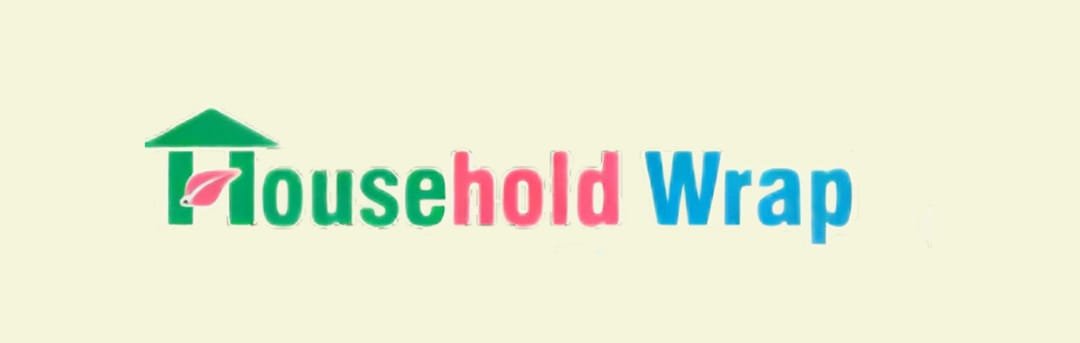 House hold wrap